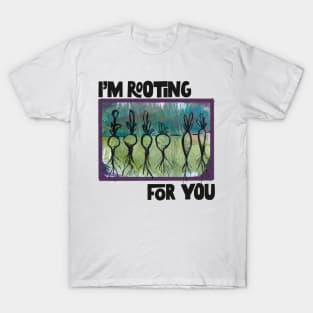 I'm Rooting For You Veggies T-Shirt